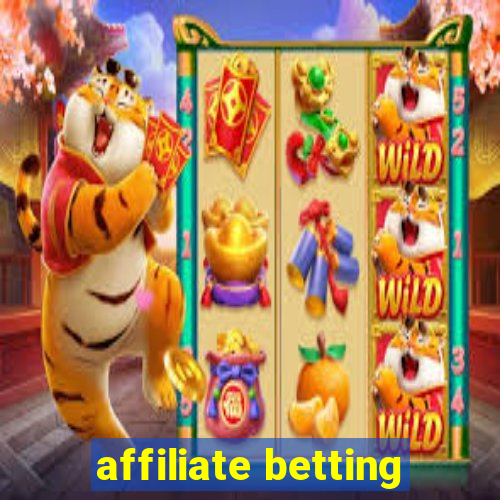 affiliate betting