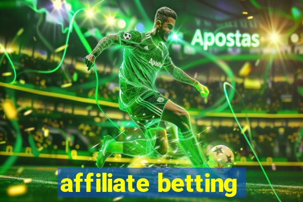 affiliate betting