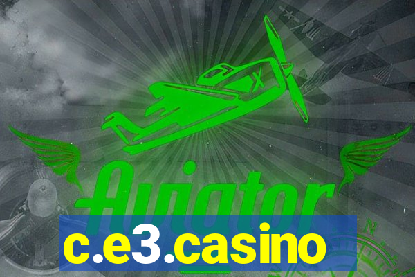 c.e3.casino