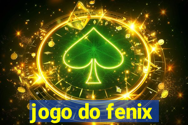 jogo do fenix