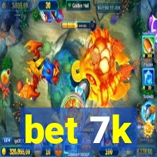 bet 7k