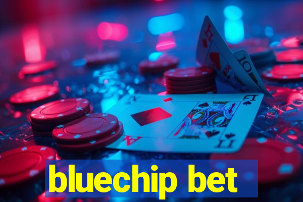 bluechip bet