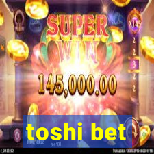 toshi bet