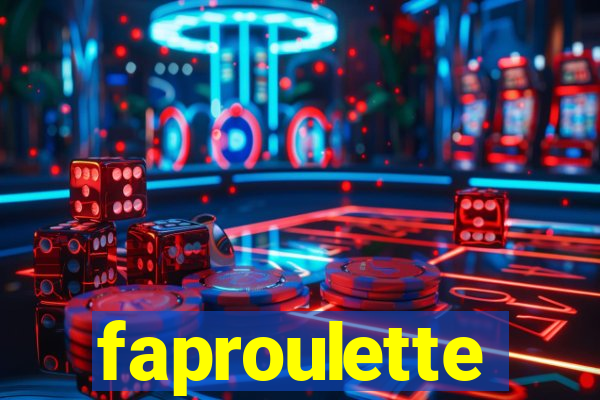 faproulette