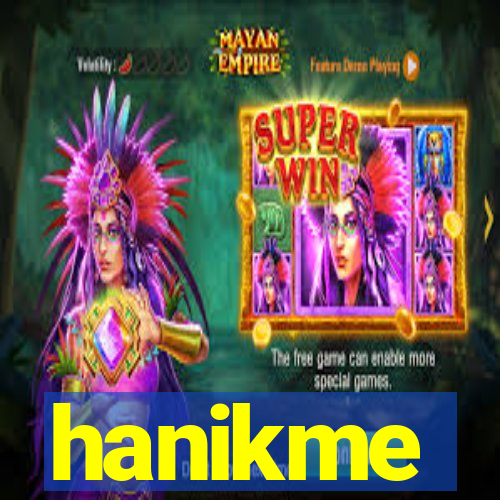 hanikme