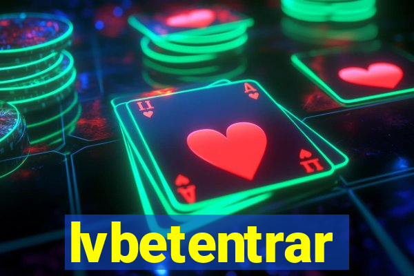 lvbetentrar