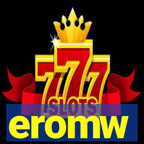 eromw