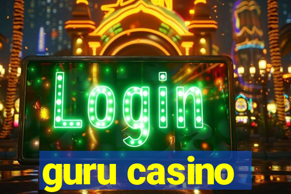 guru casino