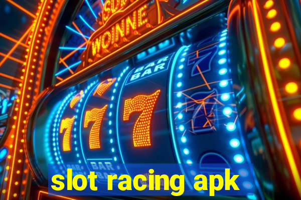 slot racing apk