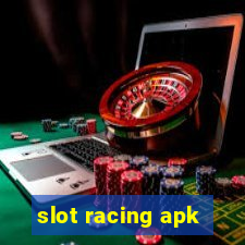 slot racing apk