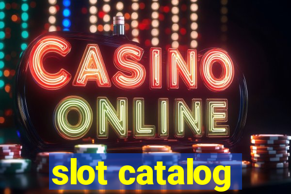 slot catalog