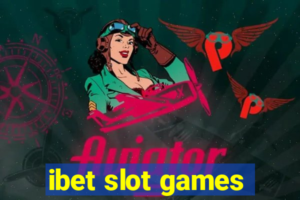 ibet slot games