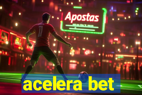 acelera bet