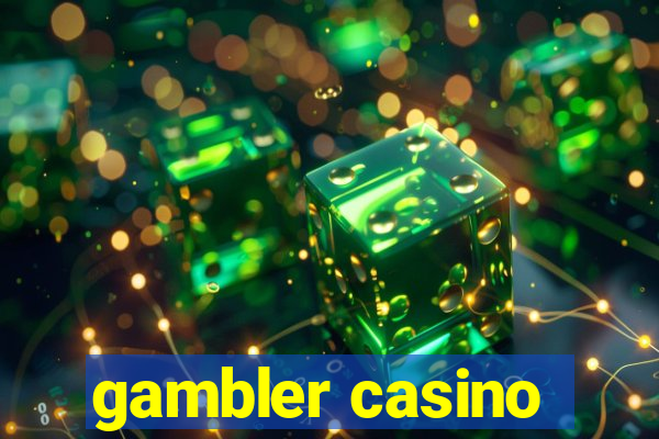 gambler casino