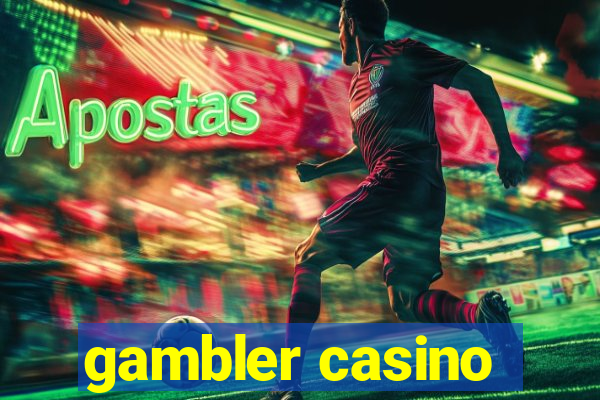 gambler casino