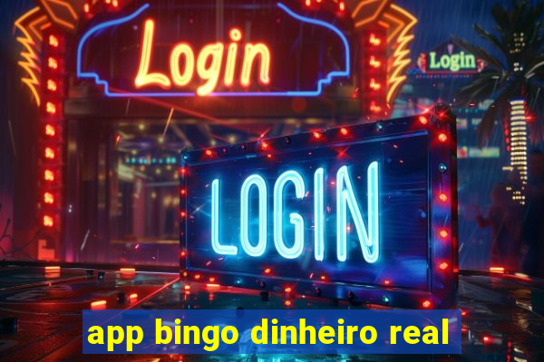 app bingo dinheiro real