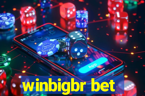 winbigbr bet