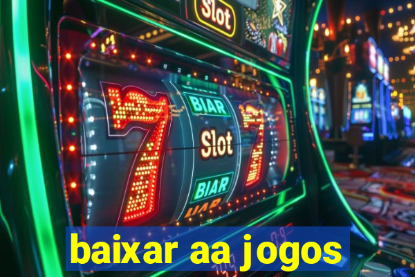 baixar aa jogos