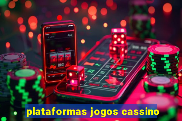 plataformas jogos cassino