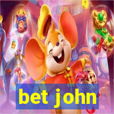 bet john