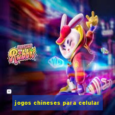 jogos chineses para celular