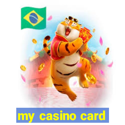 my casino card