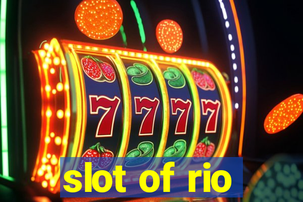 slot of rio