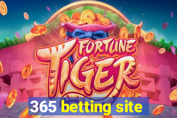 365 betting site