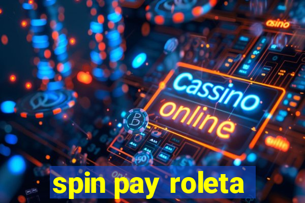 spin pay roleta