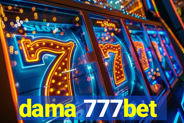 dama 777bet