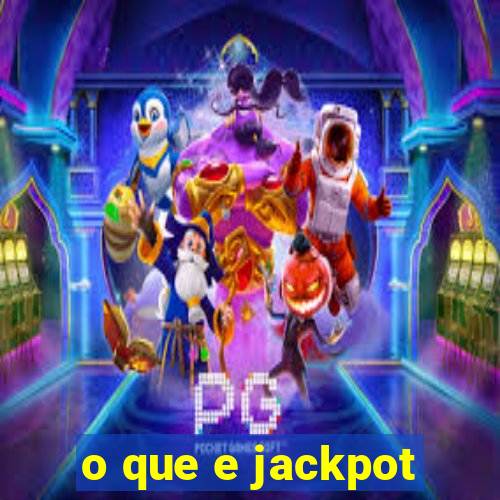 o que e jackpot