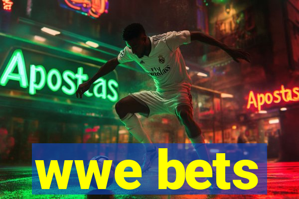 wwe bets