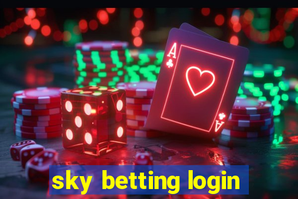 sky betting login