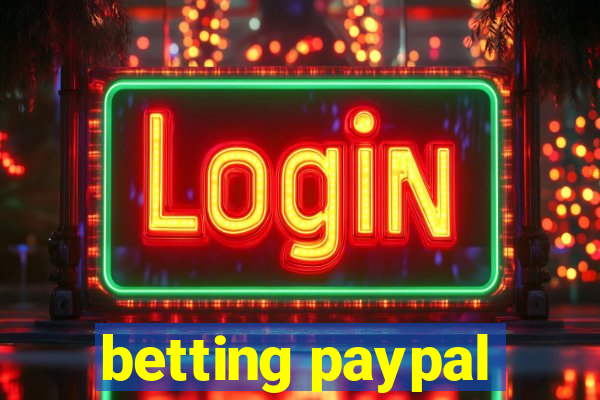 betting paypal