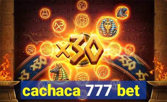 cachaca 777 bet