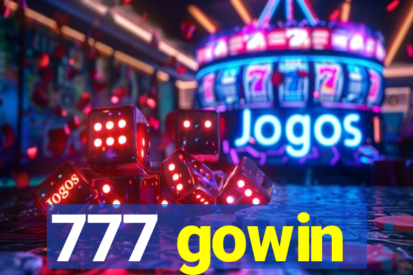 777 gowin