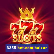 3355 bet.com baixar