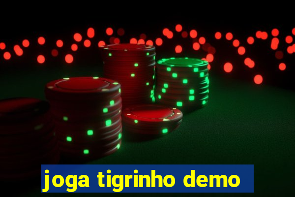 joga tigrinho demo