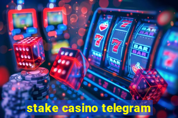 stake casino telegram