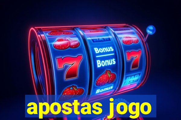 apostas jogo