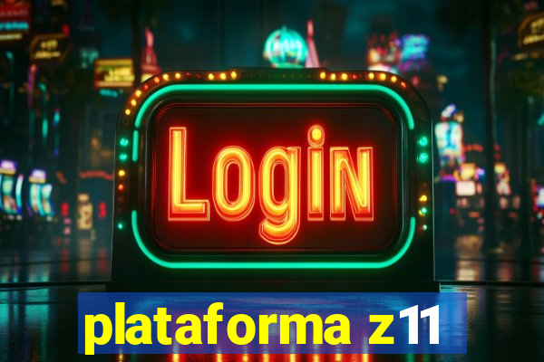 plataforma z11