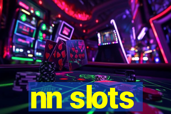 nn slots