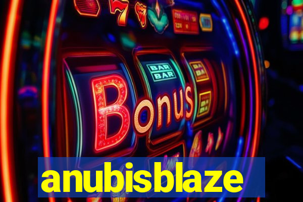 anubisblaze