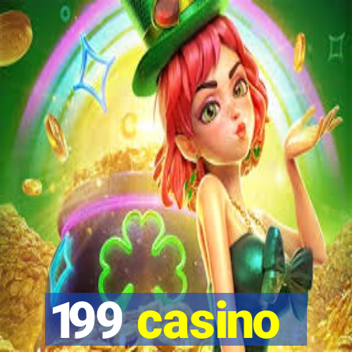 199 casino