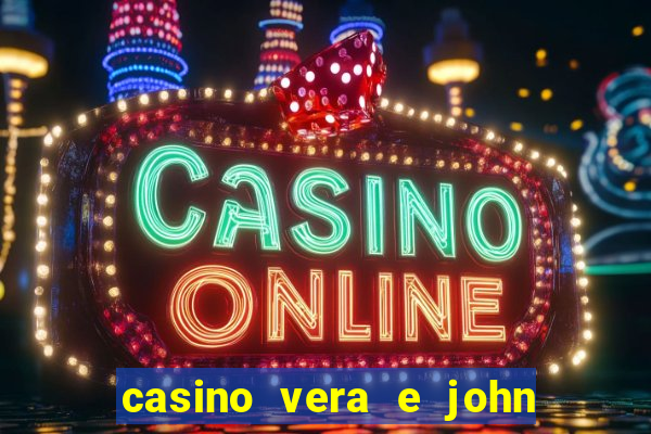 casino vera e john e confiável