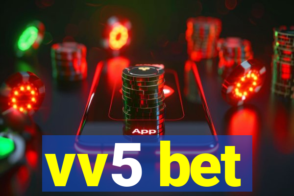 vv5 bet