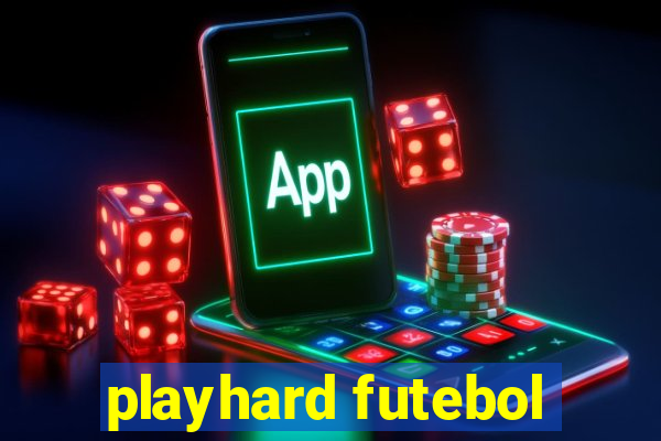 playhard futebol