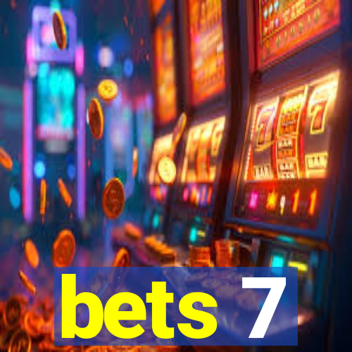 bets 7