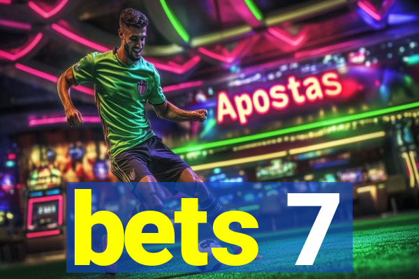 bets 7