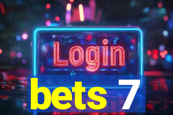 bets 7